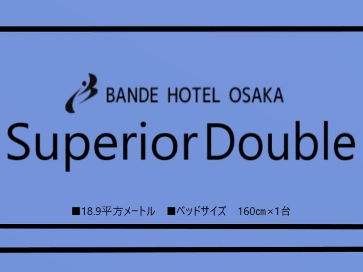 Bande Hotel Осака Экстерьер фото
